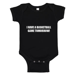 Baby Onesie Basketball Game Tomorrow 100% Cotton Infant Bodysuit