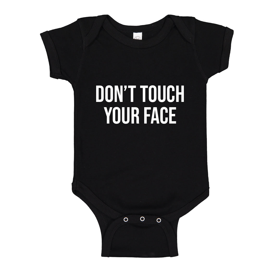 Baby Onesie DON'T TOUCH YOUR FACE 100% Cotton Infant Bodysuit