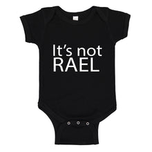 Baby Onesie Its not Rael 100% Cotton Infant Bodysuit