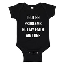 Baby Onesie I Got 99 Problems 100% Cotton Infant Bodysuit