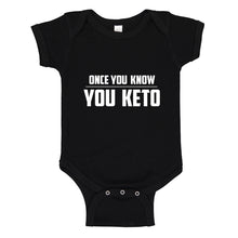 Baby Onesie Once You Know, You Keto 100% Cotton Infant Bodysuit