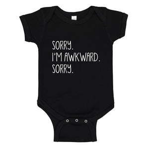 Baby Onesie Sorry I'm Awkward Sorry 100% Cotton Infant Bodysuit