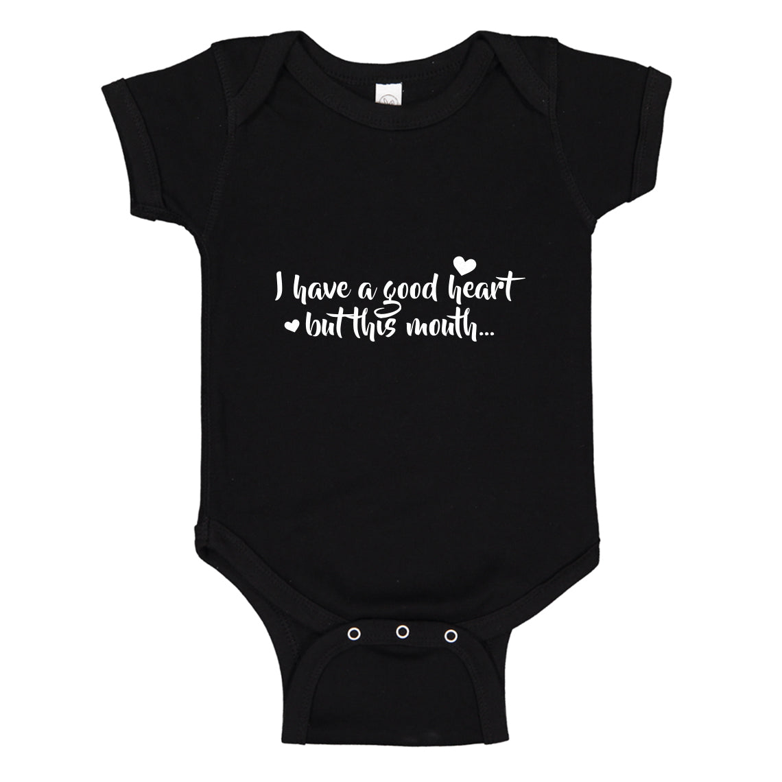 Baby Onesie I have a good heart but this mouth 100% Cotton Infant Bodysuit