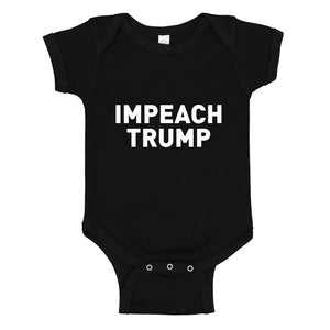 Baby Onesie IMPEACH TRUMP 100% Cotton Infant Bodysuit