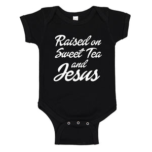 Baby Onesie Raised on Sweet Tea and Jesus 100% Cotton Infant Bodysuit