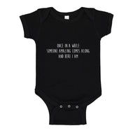 Baby Onesie Once in a While 100% Cotton Infant Bodysuit