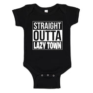 Baby Onesie Straight Outta Lazy Town 100% Cotton Infant Bodysuit