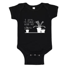 Baby Onesie I Can't My Plants Need Me! 100% Cotton Infant Bodysuit