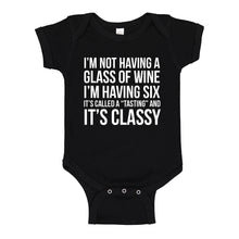 Baby Onesie Its Called a Tasting and It's Classy 100% Cotton Infant Bodysuit