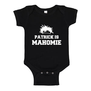 Baby Onesie Patrick is Mahomie 100% Cotton Infant Bodysuit