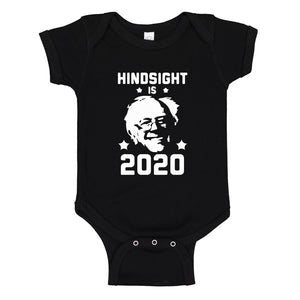 Baby Onesie Hindsight is 2020 Bernie Sanders 100% Cotton Infant Bodysuit
