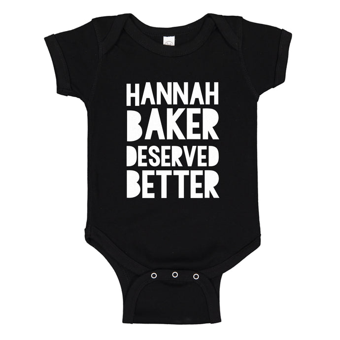 Baby Onesie Hannah Baker Deserved Better 100% Cotton Infant Bodysuit