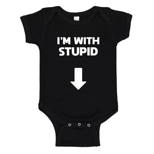 Baby Onesie I'm with Stupid Down 100% Cotton Infant Bodysuit