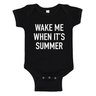 Baby Onesie Wake me When its Summer 100% Cotton Infant Bodysuit