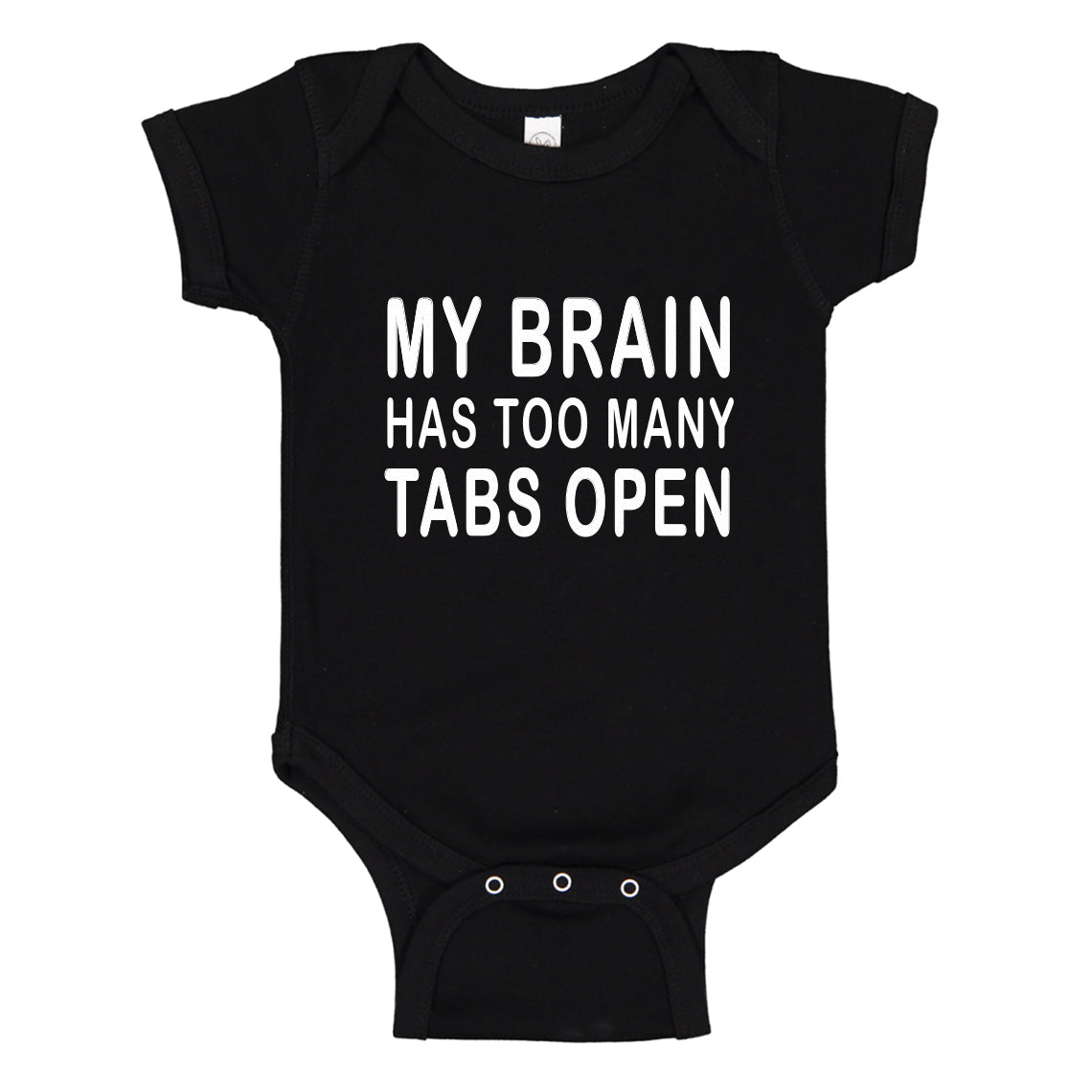 Baby Onesie Too Many Tabs Open 100% Cotton Infant Bodysuit