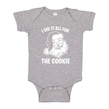 Baby Onesie I did it all for the Cookie 100% Cotton Infant Bodysuit