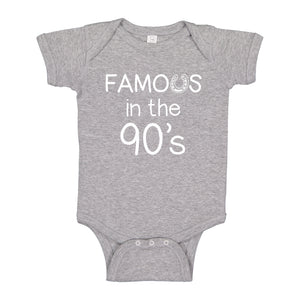 Baby Onesie Famous in the 90s 100% Cotton Infant Bodysuit