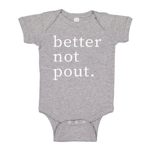 Baby Onesie Better Not Pout 100% Cotton Infant Bodysuit