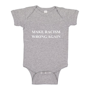 Baby Onesie Make Racism Wrong Again 100% Cotton Infant Bodysuit