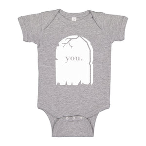 Baby Onesie You're Dead to Me 100% Cotton Infant Bodysuit