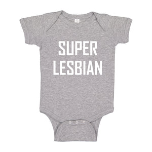 Baby Onesie Super Lesbian 100% Cotton Infant Bodysuit