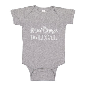 Baby Onesie Relax Gringo I'm Legal Sombrero 100% Cotton Infant Bodysuit