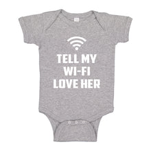 Baby Onesie Tell My WI-FI Love Her 100% Cotton Infant Bodysuit