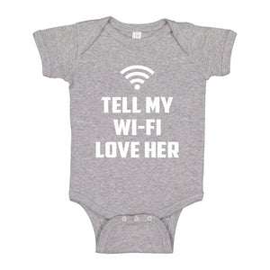 Baby Onesie Tell My WI-FI Love Her 100% Cotton Infant Bodysuit