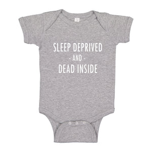 Baby Onesie Sleep Deprived and Dead Inside 100% Cotton Infant Bodysuit