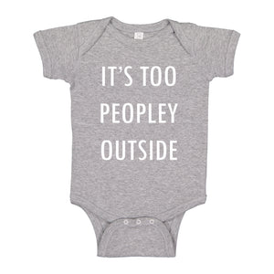 Baby Onesie Too Peopley Outside 100% Cotton Infant Bodysuit