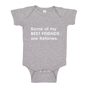 Baby Onesie Some of my Best Friends are Ketones 100% Cotton Infant Bodysuit