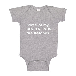 Baby Onesie Some of my Best Friends are Ketones 100% Cotton Infant Bodysuit
