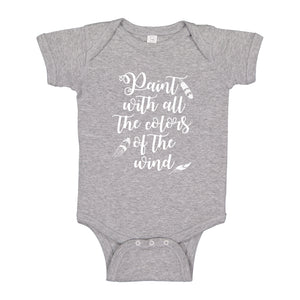 Baby Onesie Paint with all the Colors of the Wind 100% Cotton Infant Bodysuit