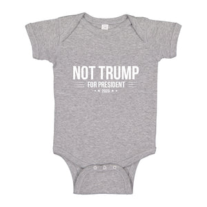Baby Onesie NOT TRUMP for President 2020 100% Cotton Infant Bodysuit