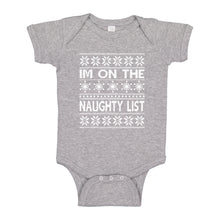 Baby Onesie Im on the Naughty List 100% Cotton Infant Bodysuit