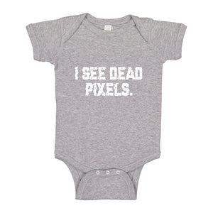 Baby Onesie I See Dead Pixels 100% Cotton Infant Bodysuit