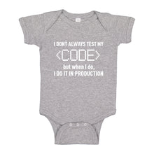 Baby Onesie I Dont Always Code 100% Cotton Infant Bodysuit