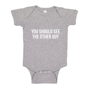 Baby Onesie You Should See the Other Guy 100% Cotton Infant Bodysuit