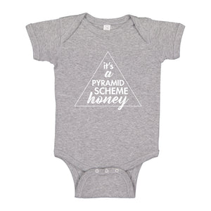 Baby Onesie It's a Pyramid Scheme Honey 100% Cotton Infant Bodysuit