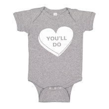 Baby Onesie You'll Do Valentines Day 100% Cotton Infant Bodysuit