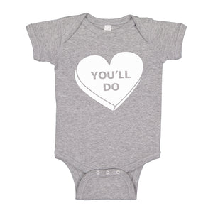 Baby Onesie You'll Do Valentines Day 100% Cotton Infant Bodysuit