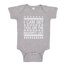Baby Onesie I can get you on the Naughty List 100% Cotton Infant Bodysuit