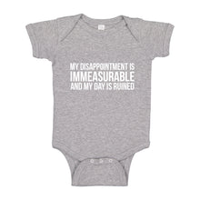 Baby Onesie My Disappointment is Immeasurable and my Day is Ruined 100% Cotton Infant Bodysuit