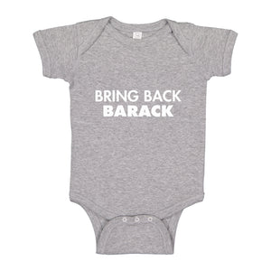 Baby Onesie Bring Back Barack 100% Cotton Infant Bodysuit