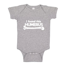 Baby Onesie I Found this Humerus 100% Cotton Infant Bodysuit