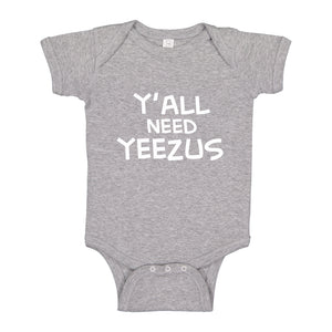 Baby Onesie Yall Need Yeezus 100% Cotton Infant Bodysuit