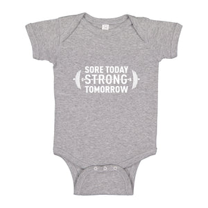 Baby Onesie Sore Today Strong Tomorrow 100% Cotton Infant Bodysuit