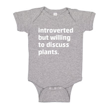 Baby Onesie Introverted But Willing to Discuss Plants 100% Cotton Infant Bodysuit