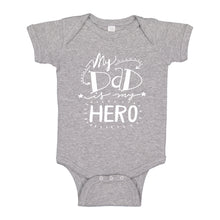 Baby Onesie My Dad is My Hero 100% Cotton Infant Bodysuit