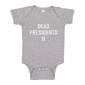 Baby Onesie Dead Presidents II 100% Cotton Infant Bodysuit